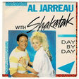 JARREAU AL WITH SHAKATAK - DAY BY DAY / DON'T PUSH ME ( SHAKATAK ) - 7inch (SP)