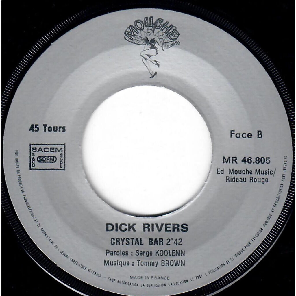  DICK RIVERS  -  et toi tu t'endors / crystal bar 