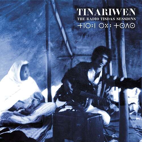  Tinariwen  -  the radio tisdas sessions 