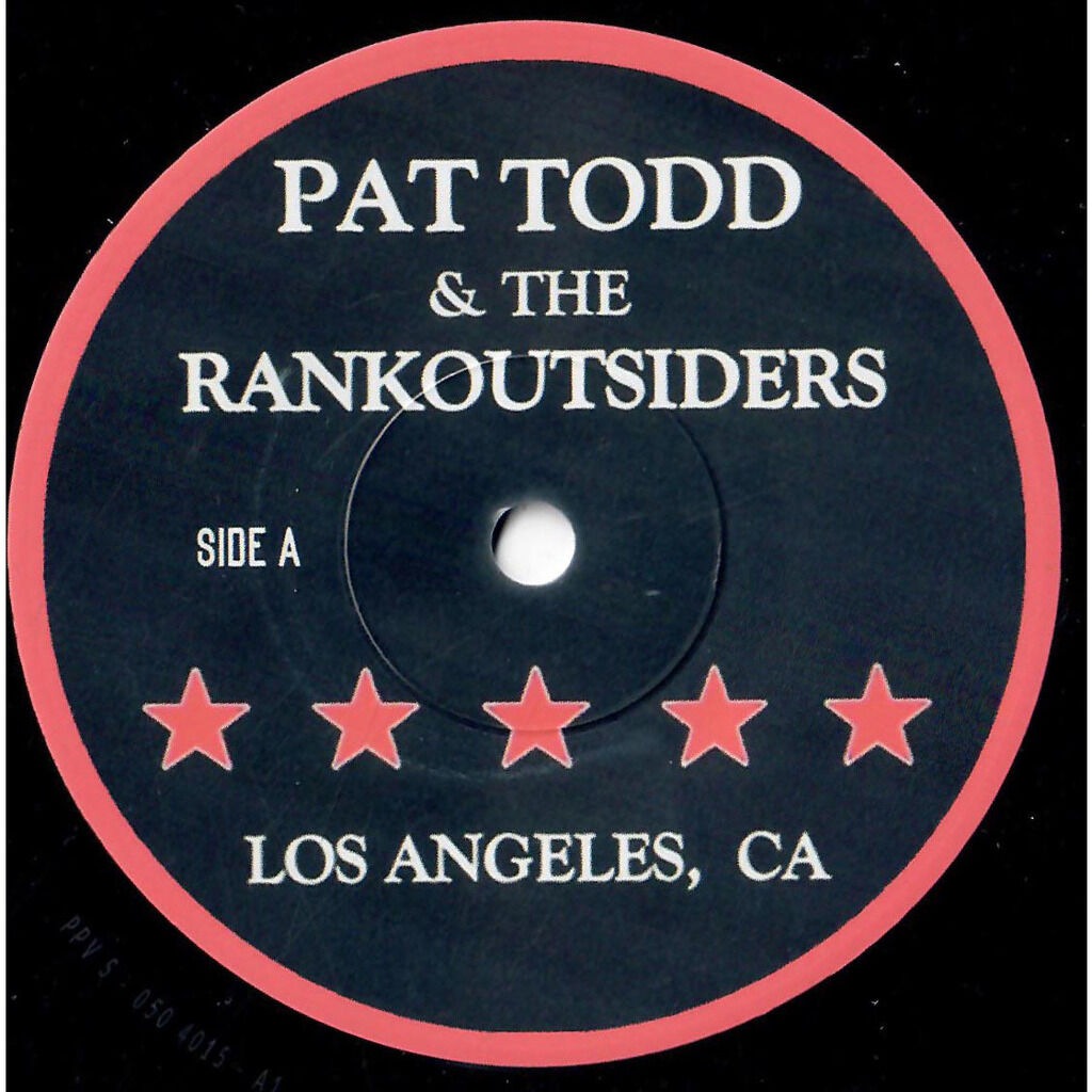  Pat Todd & The Rankoutsiders  -  down on 7th avenue / i will give up 