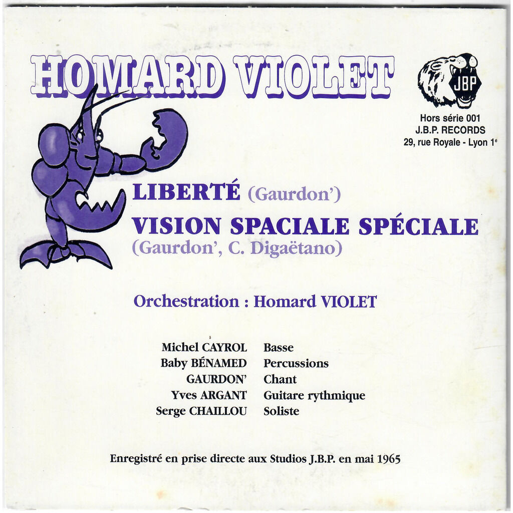  LES HOMARDS VIOLETS HOMARD VIOLET  -  liberté / vision spaciale spéciale 