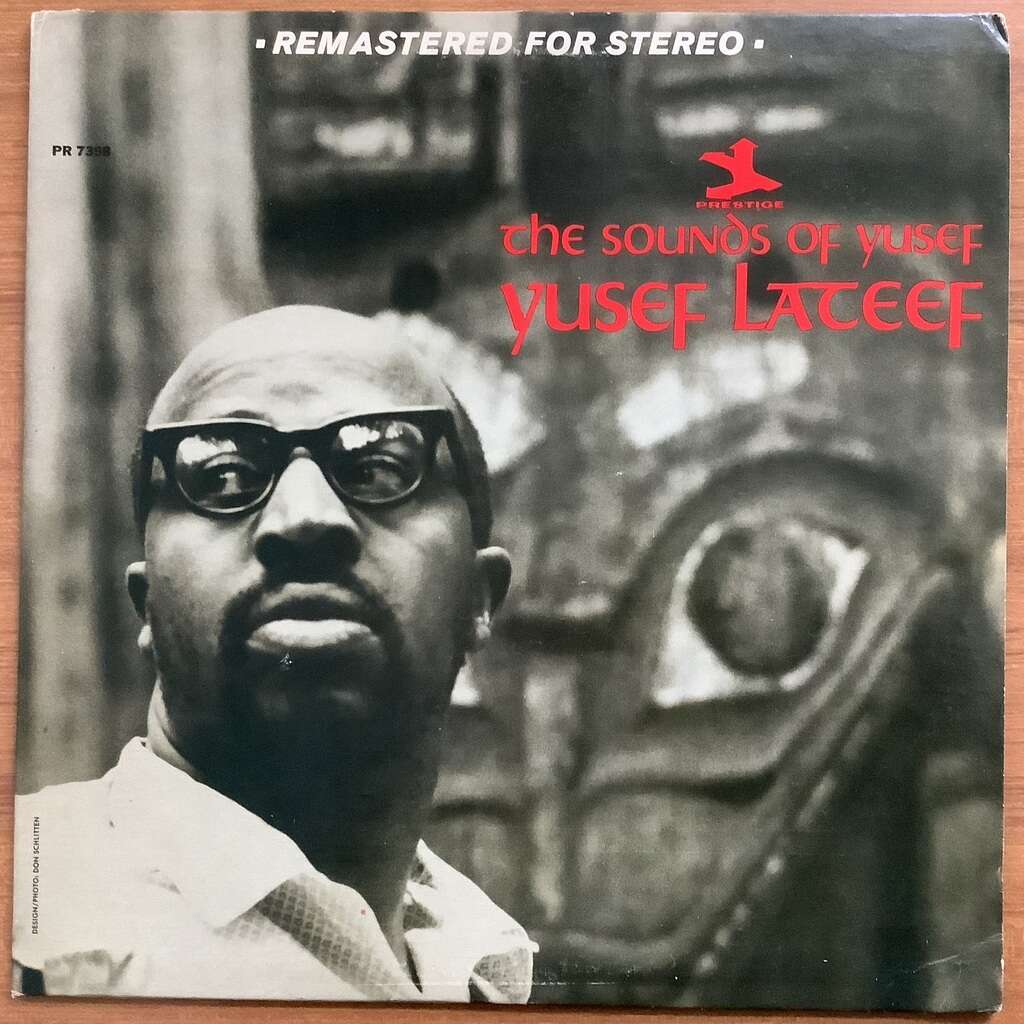 The sounds of yusef by Yusef Lateef Wilbur Harden Hugh Lawson Ernie