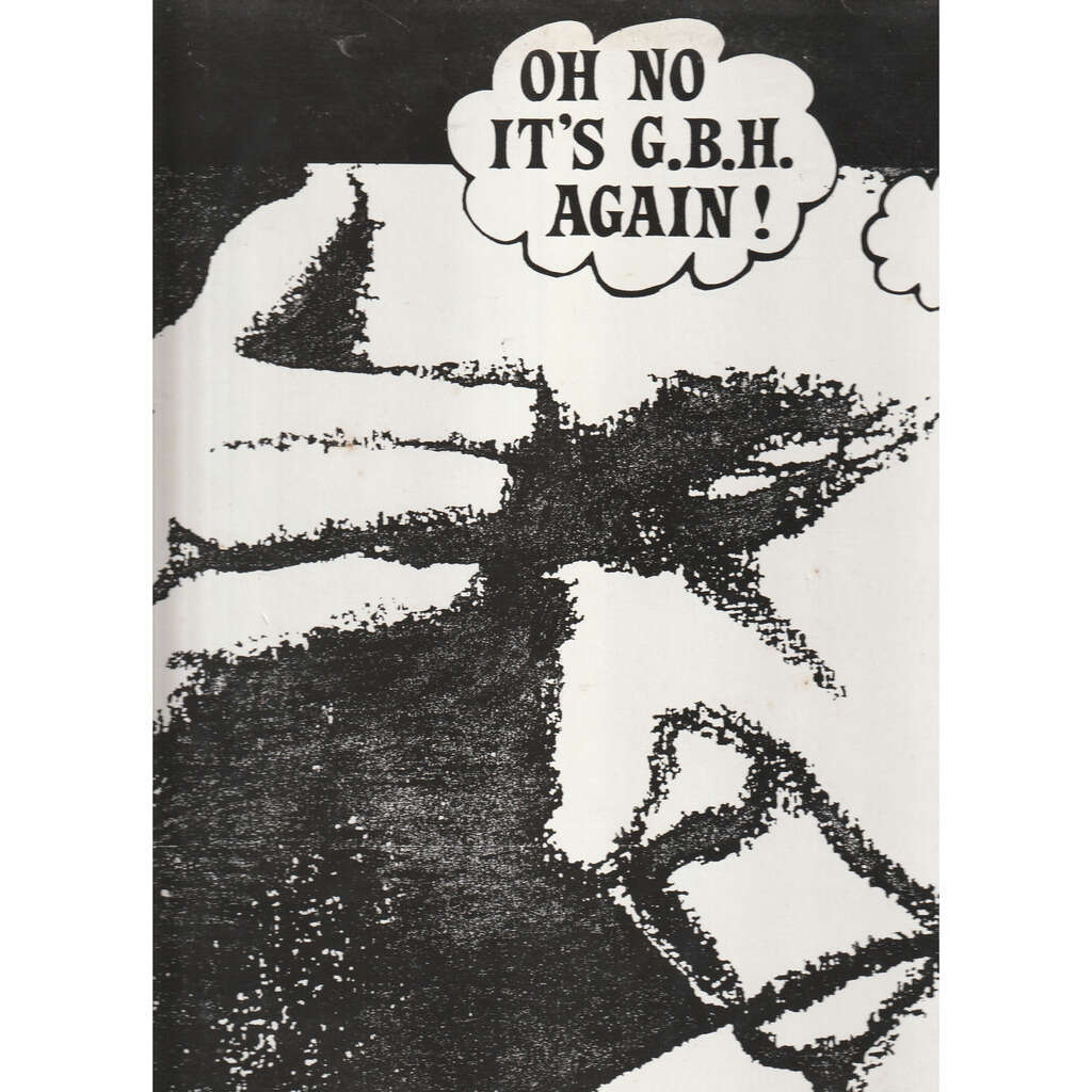  oh no it's g.b.h. again 