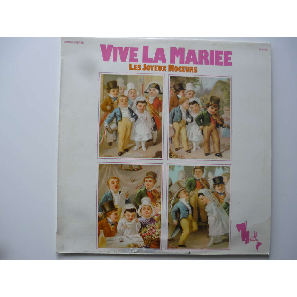 Les Joyeux Noceurs Vive La Mariée