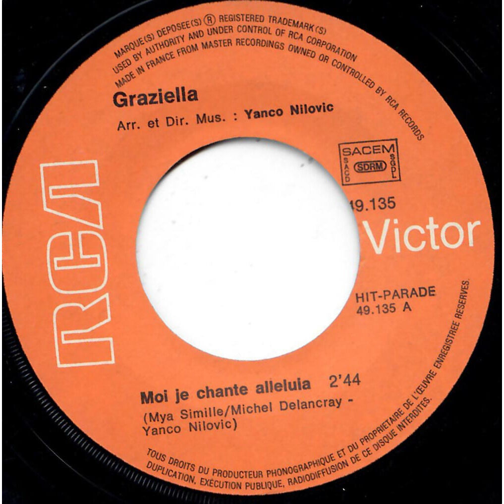  GRAZIELLA  -  moi je chante alleluia / mea culpa 