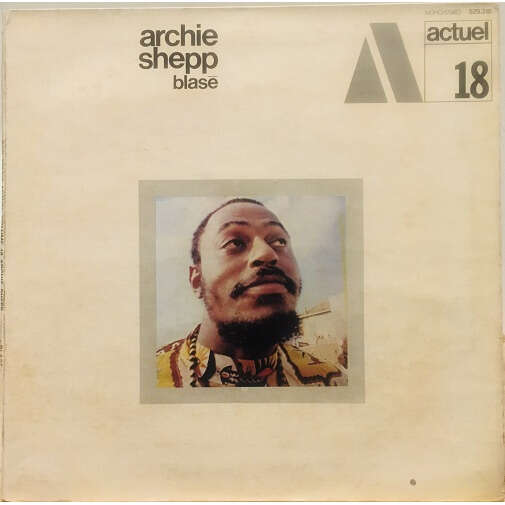  Archie Shepp  -  blase 