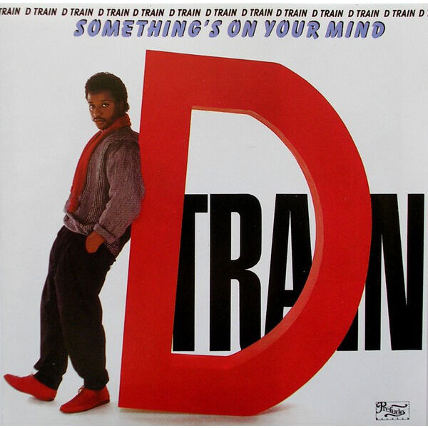  d train  -  something's on your mind 