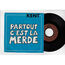 KENT - Partout c'est la merde / je dis bye bye - Disque 45T (SP 2 titres)