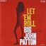 JOHN PATTON - let 'em roll - CD