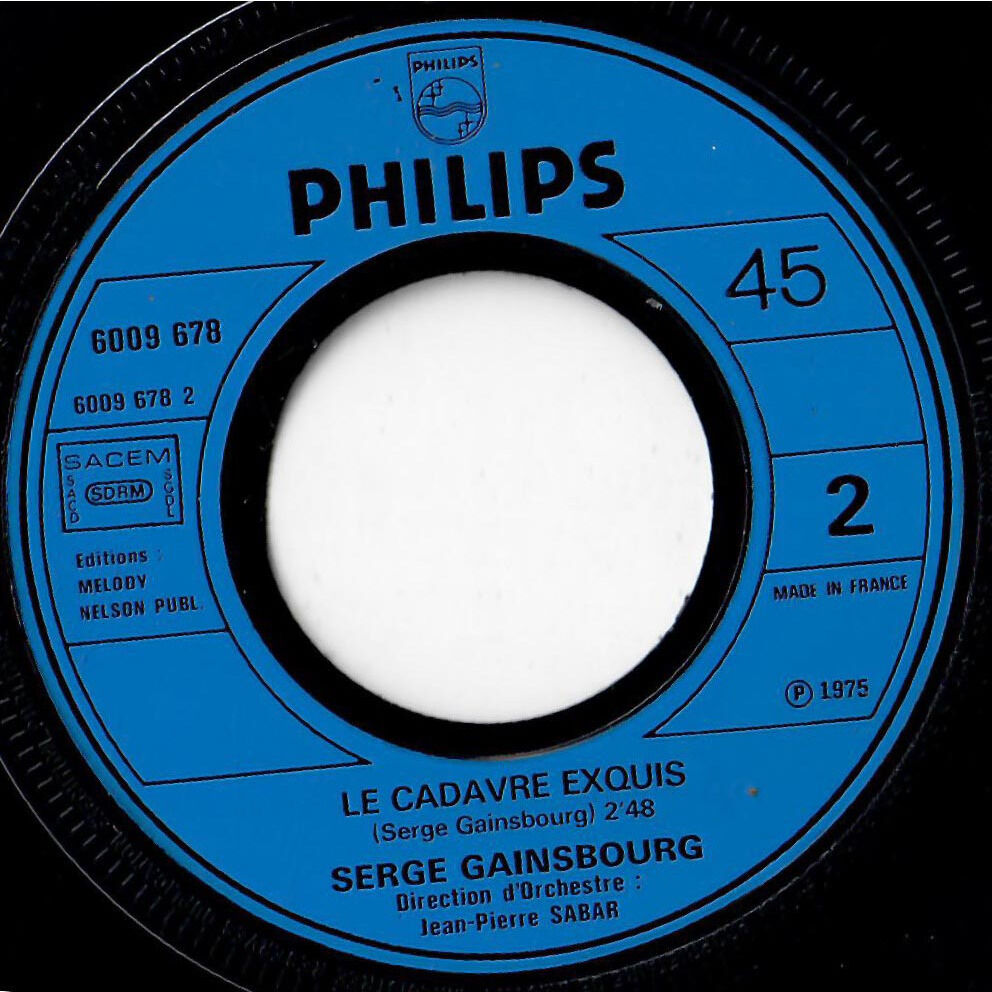  SERGE GAINSBOURG  -  l’ami caouette / le cadavre exquis 