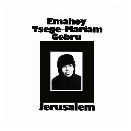  Emahoy Tsege-Mariam Gebru  -  jerusalem 