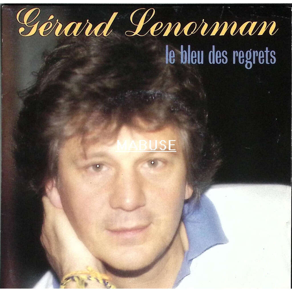 Le bleu des regrets by Gerard Lenorman, SP with mabuse - Ref:125274112