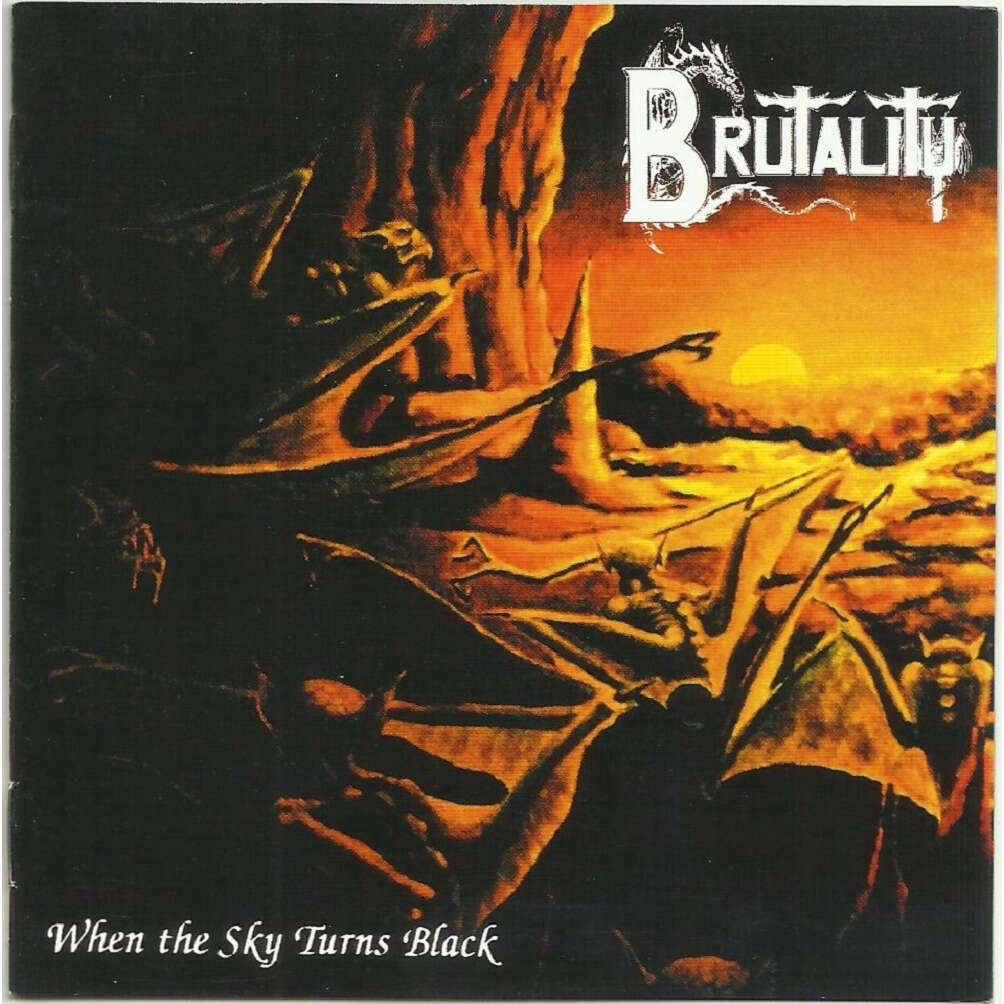 BRUTALITY When The Sky Turns Black