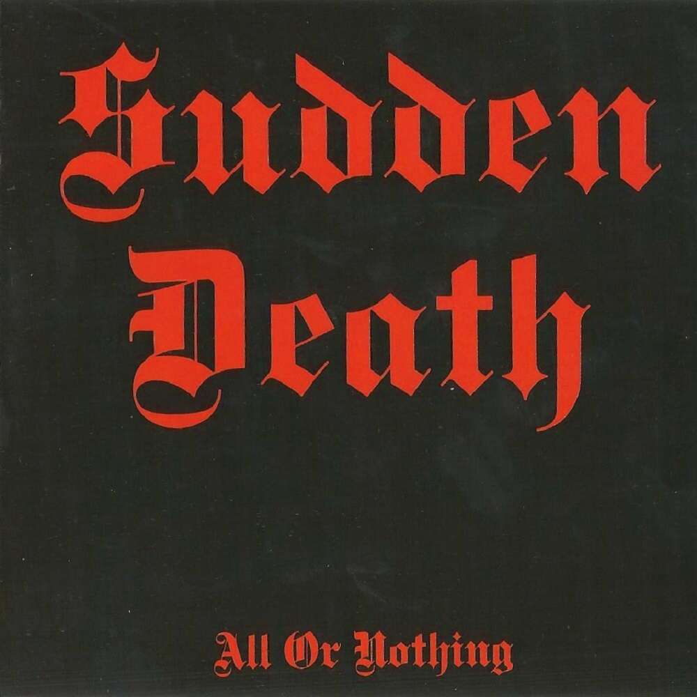 Sudden Death All Or Nothing