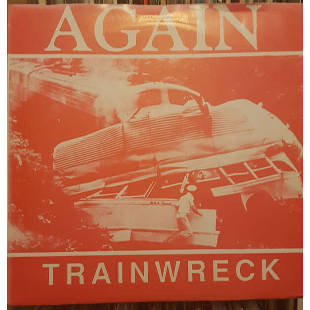 Again Trainwreck