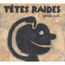 TÊTES RAIDES - Gratte Poil - Disque CD