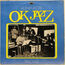 OK JAZZ - 1960/62 Authenticité - LP