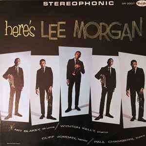 Lee Morgan Here's Lee Morgan