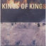 KINGS OF KINGS - Kings Of Kings (Show Us The Way) - Disque CD