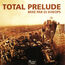 VARIOUS - Total Prelude - Disque CD