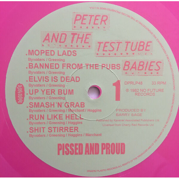  Peter And The Test Tube Babies  -  pissed and proud -pink vinyl 