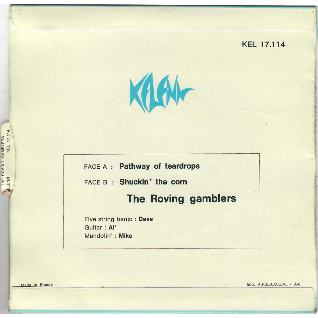  THE ROVING GAMBLERS  -  pathway of teardrops / shuckin' the corn 