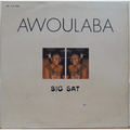 BIG SAT - Awoulaba - 12 inch 33 rpm