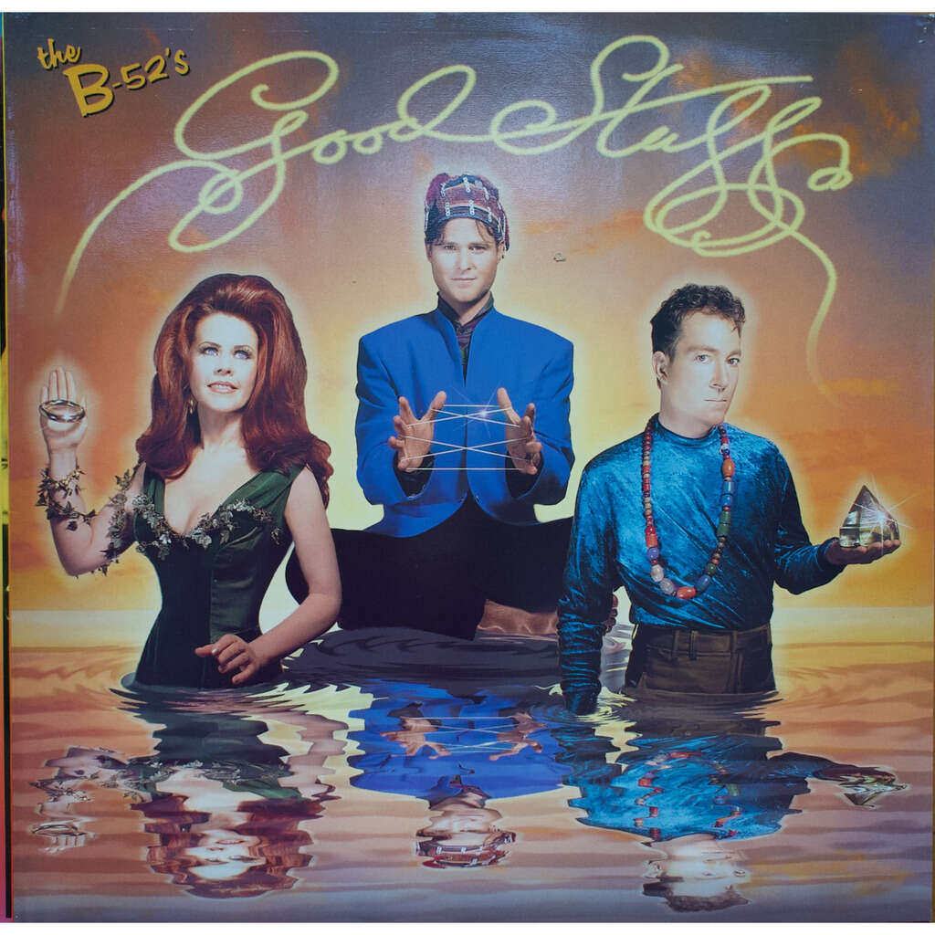 The B-52's Good Stuff