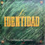 LA IDENTIDAD - Un Toque De Misterio...Con Salsa - Disque 33T