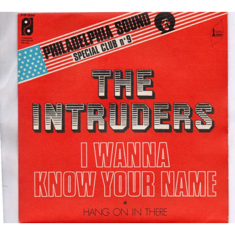 I Wanna Know Your Name — The Intruders