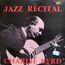 CHARLIE BYRD - jazz recital - LP