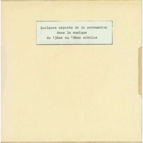 Quelques aspects de la percussion dans la musique du 12ème au 19ème
