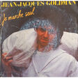 jean jacques goldman je marche seul