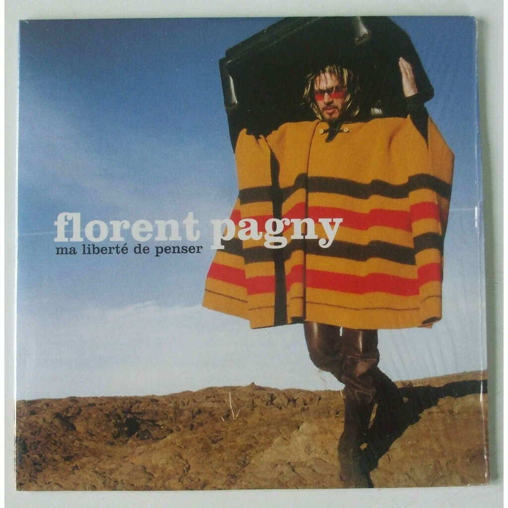 Florent pagny Ma liberté de penser