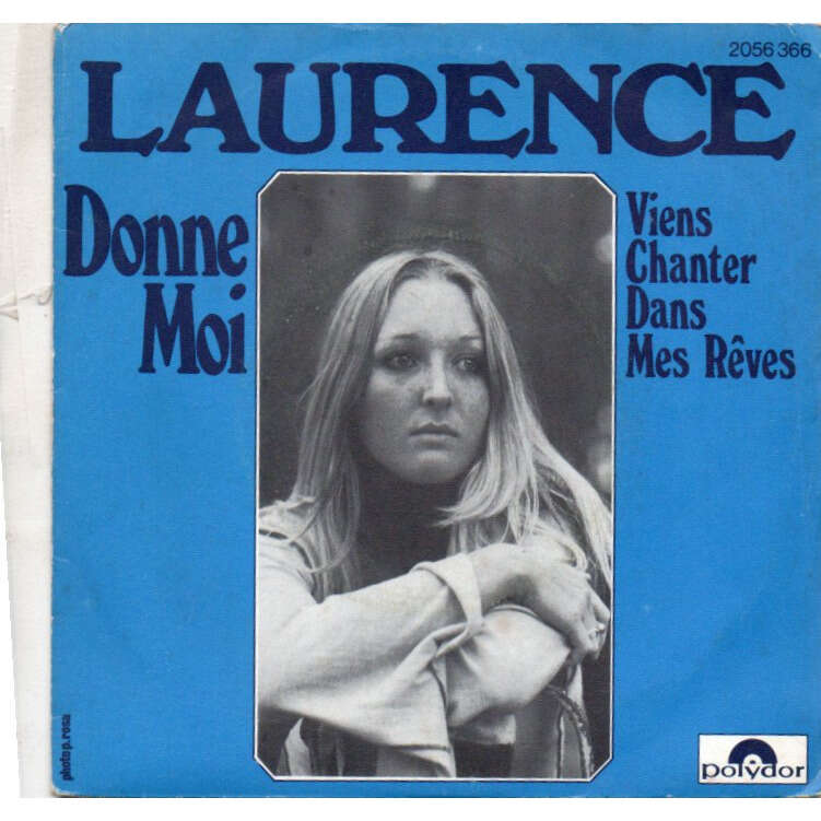 Donne Moi B Viens Chanter Dans Mes Reves De Laurence, SP Chez Orpheon3 ...