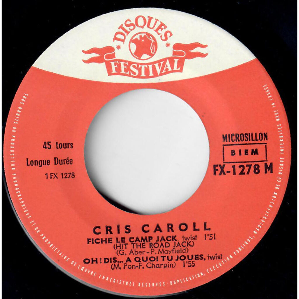  CRIS CAROLL  -  fiche le camp jack (hit the road jack) 