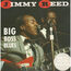 JIMMY REED - Big Boss Blues ( Compilation 22 tracks ) - CD