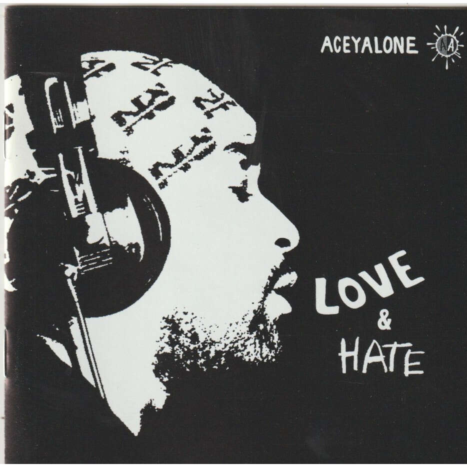 Aceyalone Love & Hate