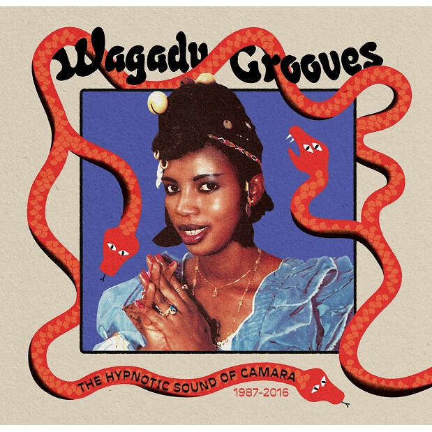 Wagadu Grooves (Various ) - the hypnotic sound of camara 1987​-​2016