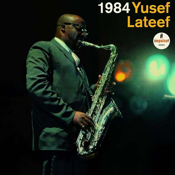 Yusef Lateef - 1984