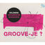 WILDMIMI ANTIGROOVE SYNDICATE - Groove-je - Disque CD