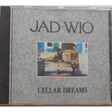 jad wio cellar dreams