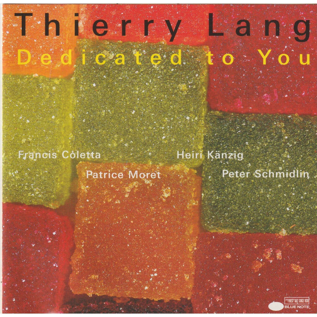 Thierry Lang Dedicated To You