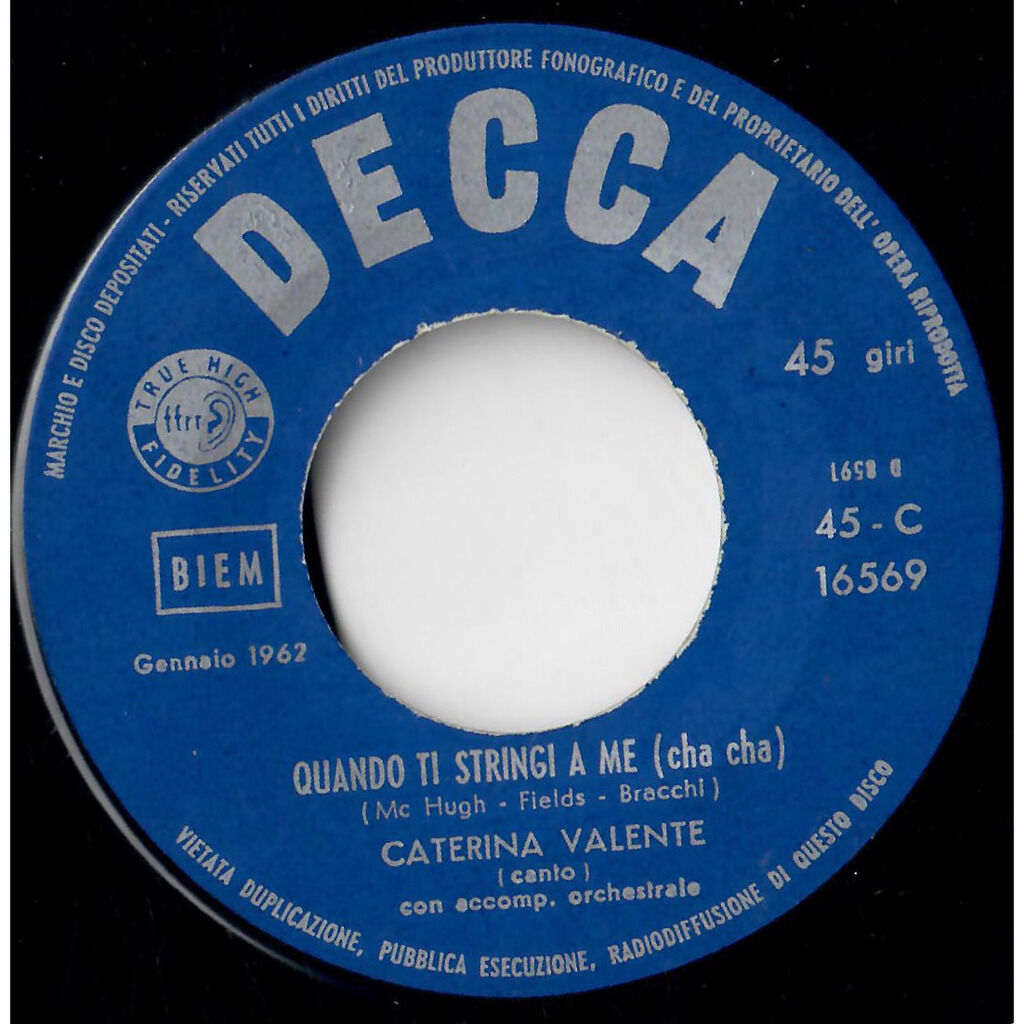  Caterina Valente  -  quando ti stringi a me / twistin' the twist 