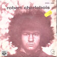 robert charlebois sensation