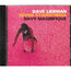 DAVE LIEBMAN & RAVY MAGNIFIQUE - SEVEN STAIRS/INDIA - Disque CD