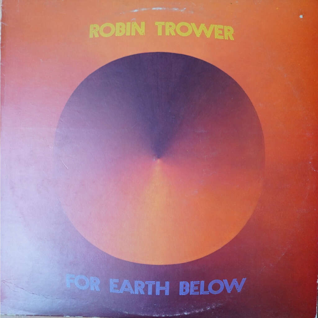 Robin Trower For Earth Below