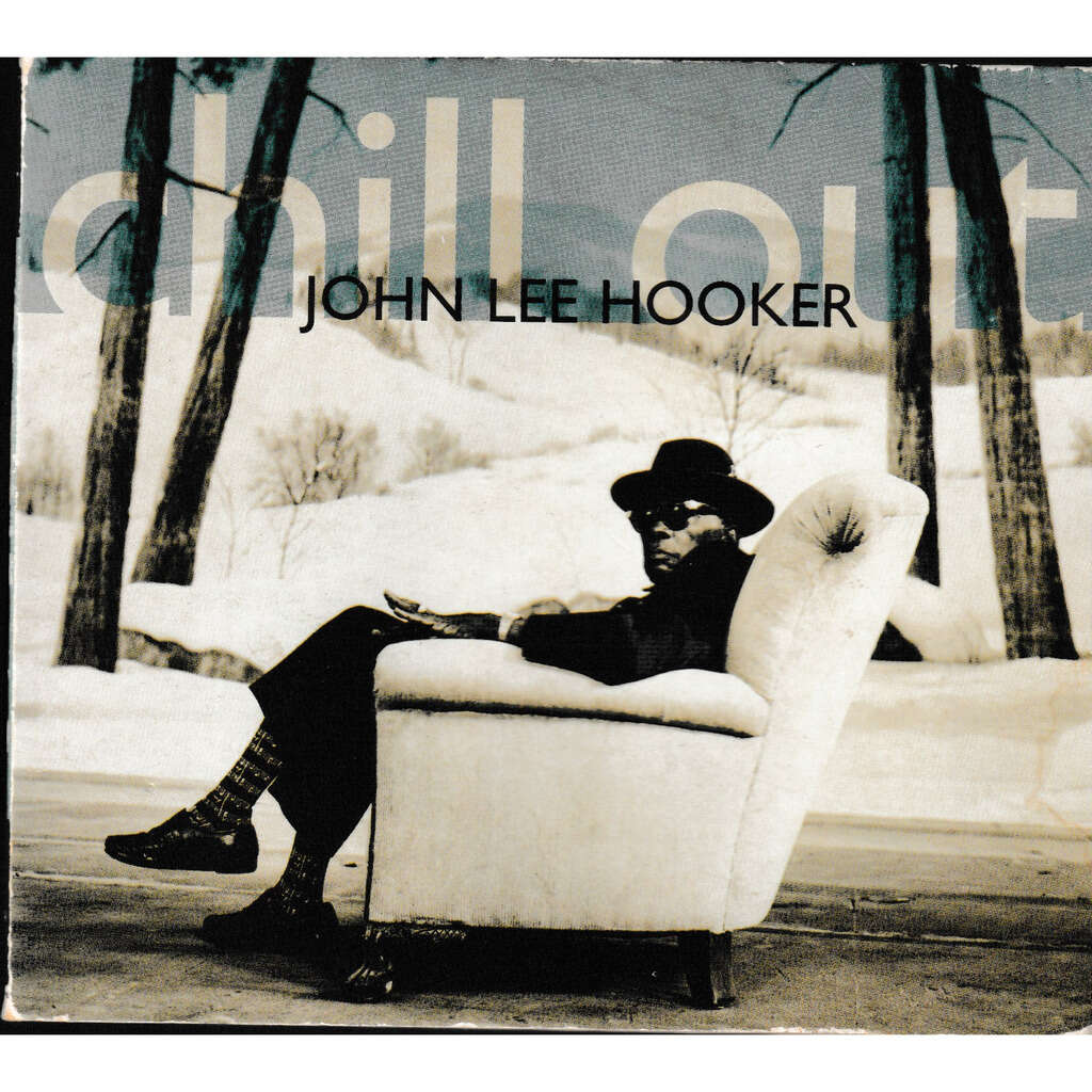 john lee hooker chill out