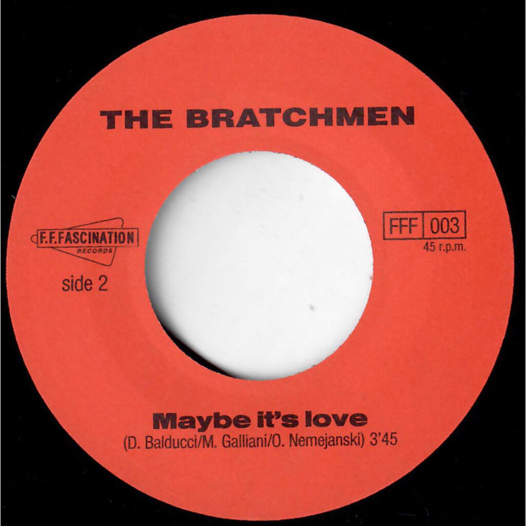  The Bratchmen  -  maybe it's love 