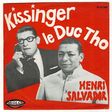 salvador henri kissinger - le duc tho / un chagrin d'amour